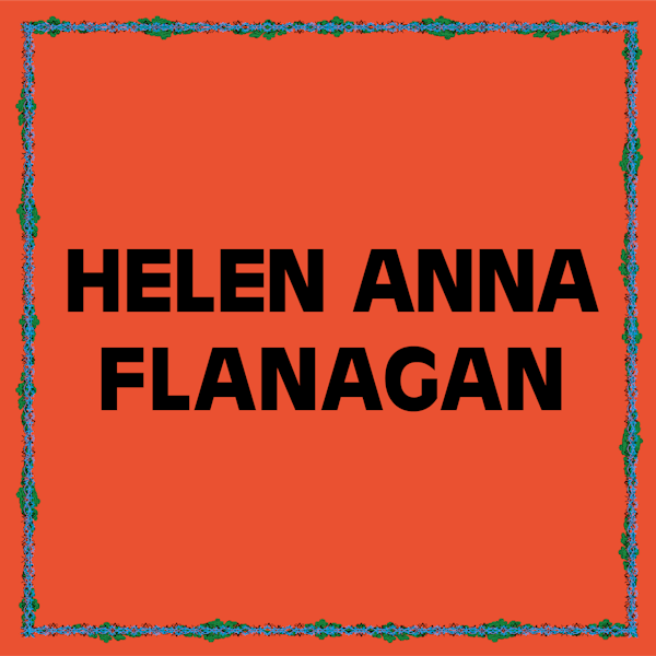 Helen Anna Flanagan. Graphic design by Victor Verhelst.