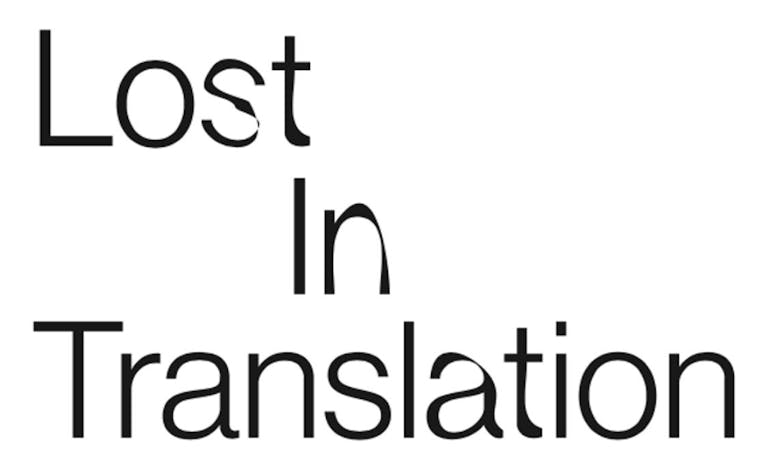 Lost In Translation, 2021